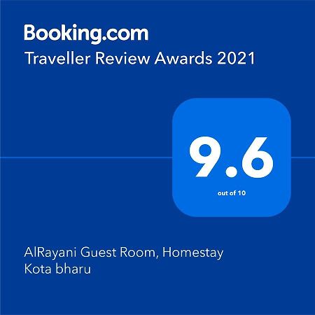Alrayani Guest Room, Homestay Kota Bharu Ngoại thất bức ảnh